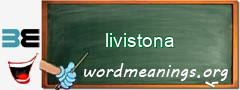 WordMeaning blackboard for livistona